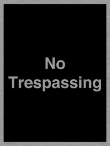 No Trespassing